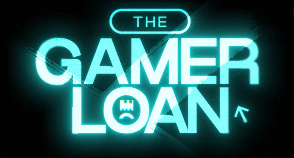 Gamer Loan