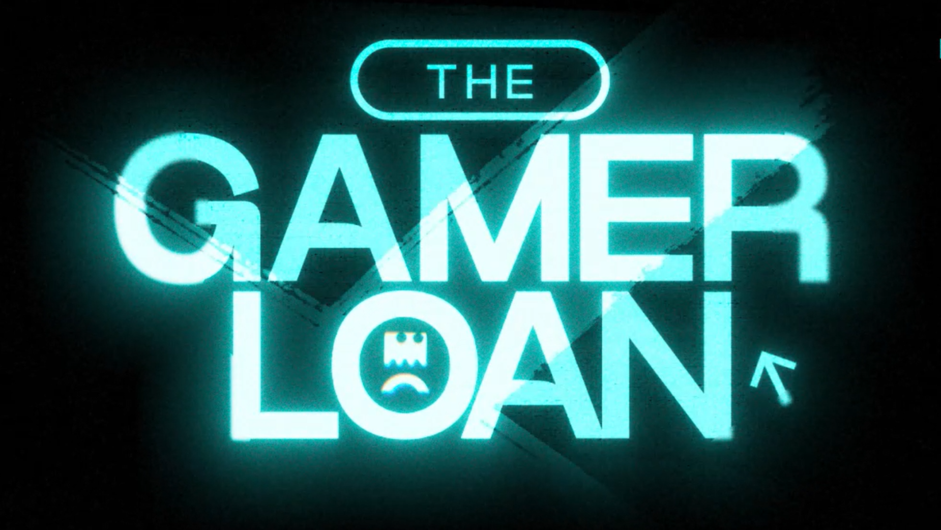 Gamer Loan