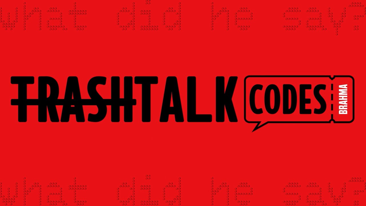 Trash talk codes by brahma beer